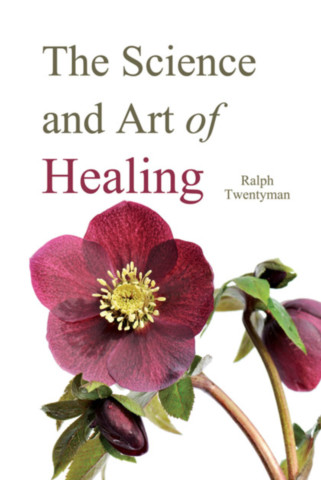 The Science and Art of Healing