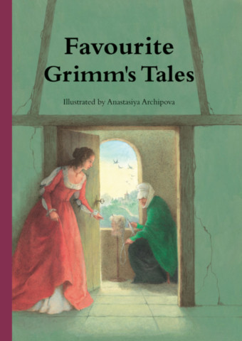 Favourite Grimm's Tales