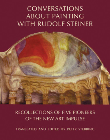 Conversations about Painting with Rudolf Steiner