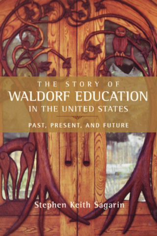 The Story of Waldorf Education in the United States