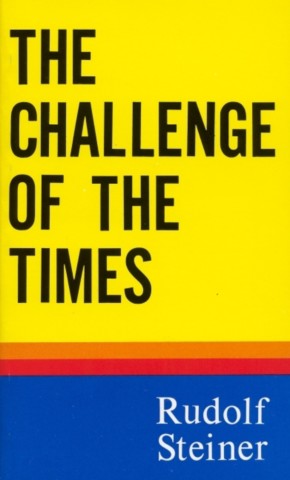 The Challenge of the Times