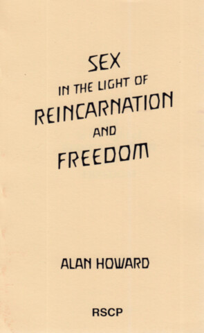 Sex in the Light of Reincarnation and Freedom
