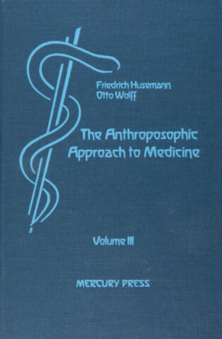 The Anthroposophic Approach to Medicine