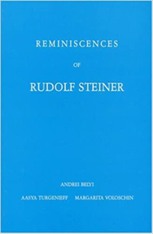 Reminiscences of Rudolf Steiner