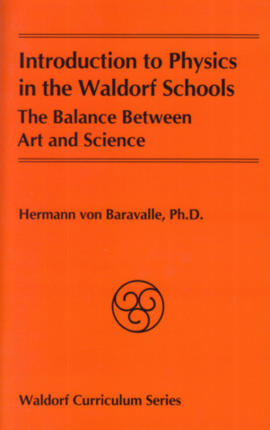 Introduction to Physics in the Waldorf Schools
