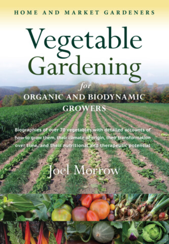 Vegetable Gardening for Organic and Biodynamic Growers