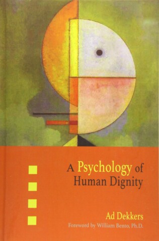 A Psychology of Human Dignity