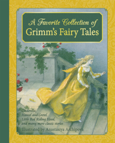 A Favourite Collection of Grimm's Fairy Tales