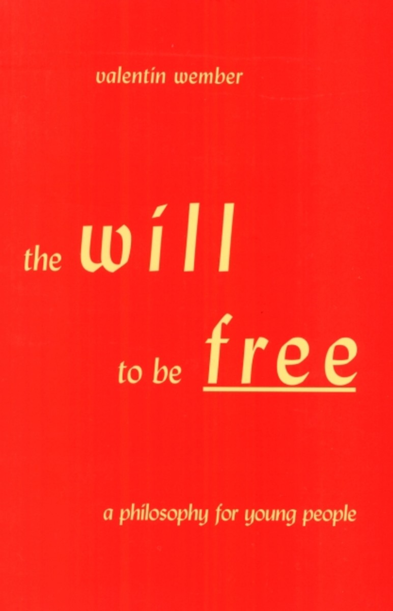 The Will to be Free