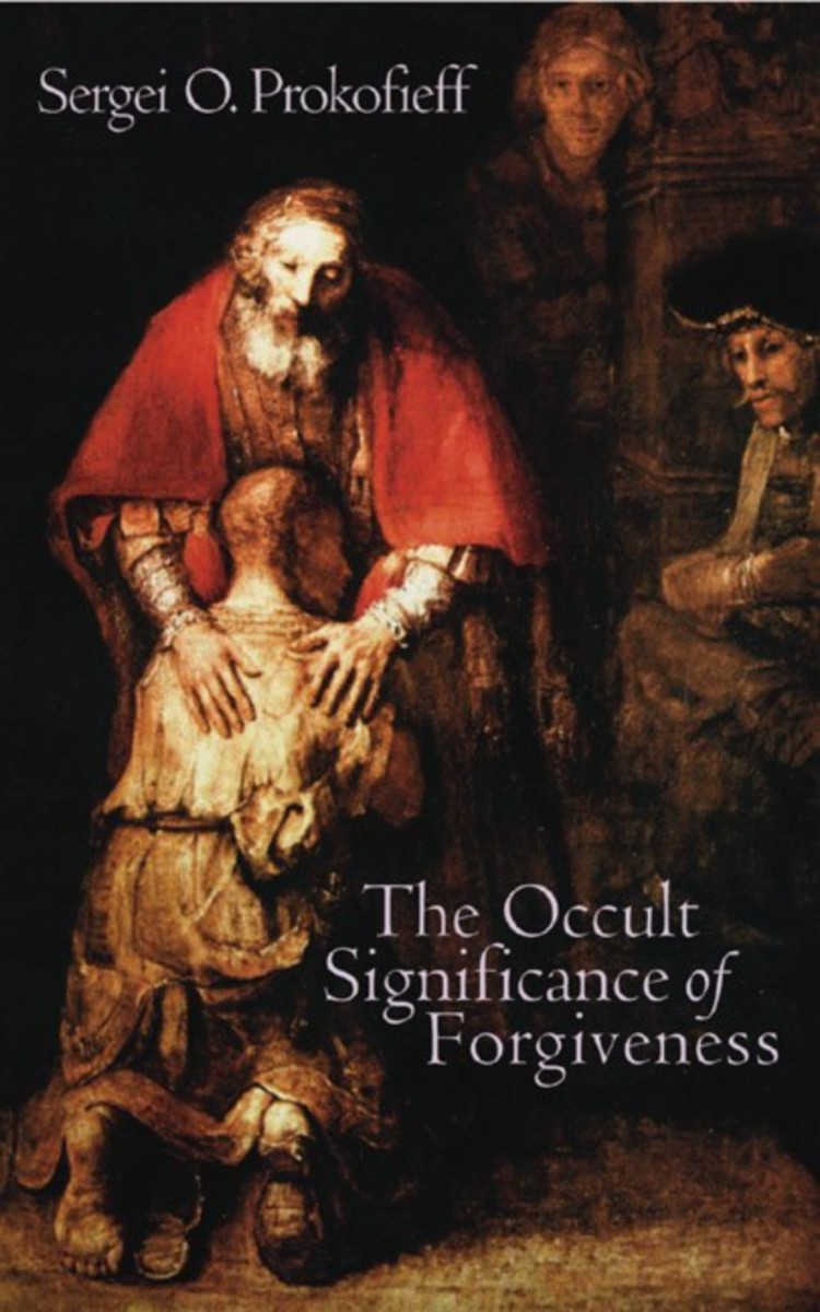 The Occult Significance of Forgiveness