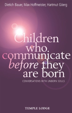 Children Who Communicate before They Are Born
