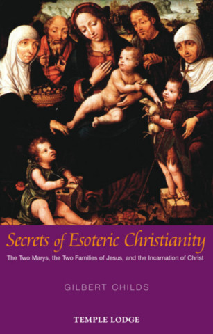 Secrets of Esoteric Christianity
