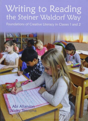 Writing to Reading the Steiner Waldorf Way