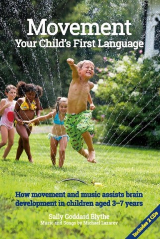 Movement, Your Child’s First language