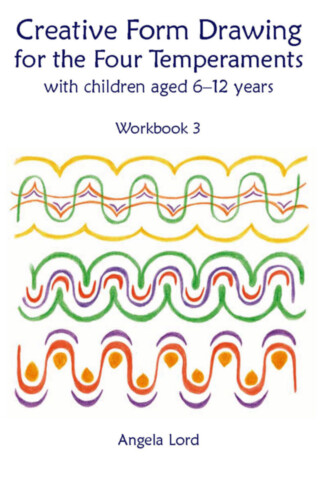 Creative Form Drawing for the Four Temperaments with Children aged 6-12