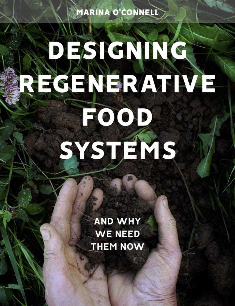 Designing Regenerative Food Systems