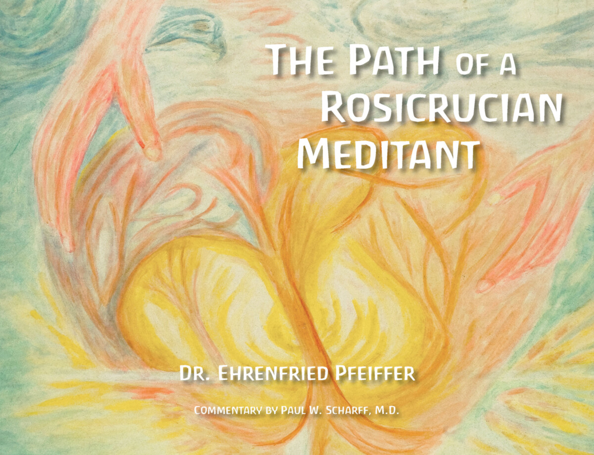 The Path of a Rosicrucian Meditant