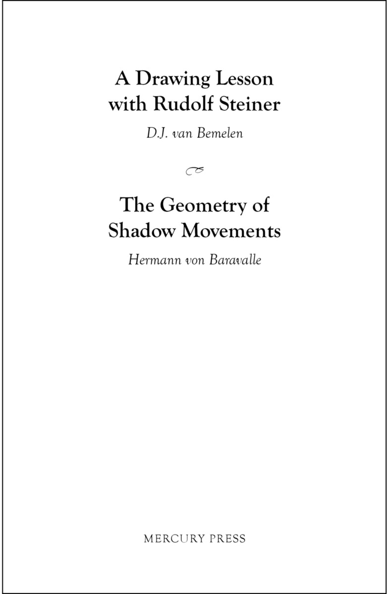 A Drawing Lesson with Rudolf Steiner - The Geometry of Shadow Movements