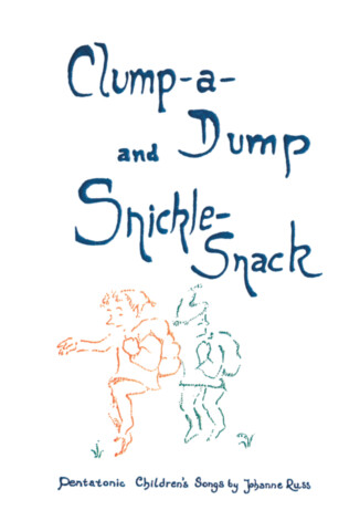 Clump-a-Dump and Snickle-Snack