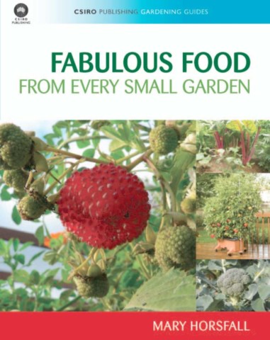 Fabulous Food from Every Small Garden
