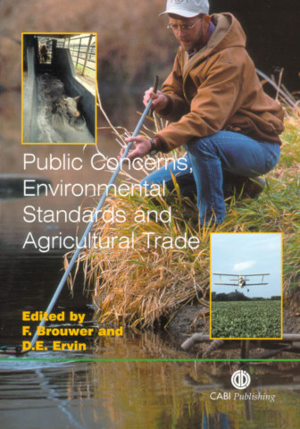 Public Concerns, Environmental Standards and Agricultural Trade