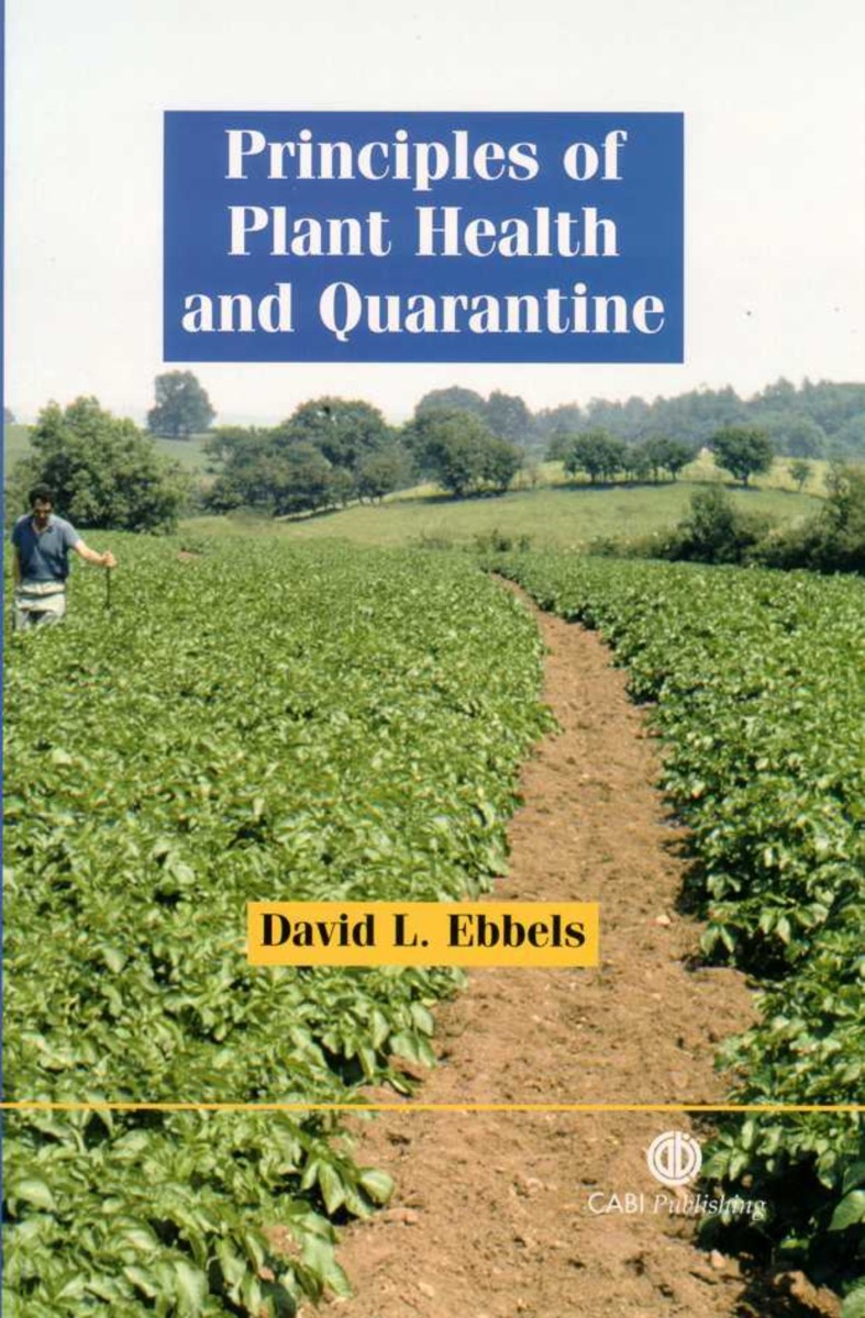 Principles of Plant Health and Quarantine