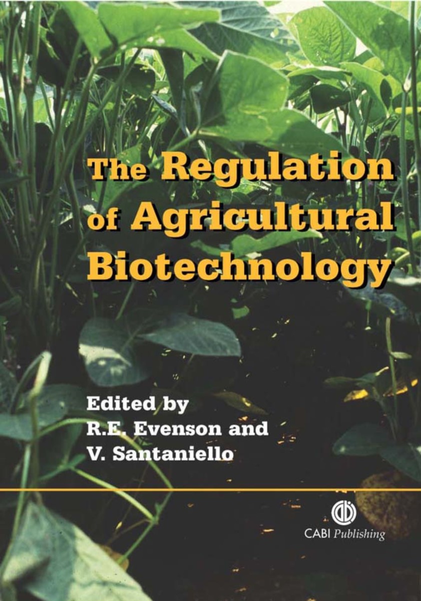 The Regulation of Agricultural Biotechnology