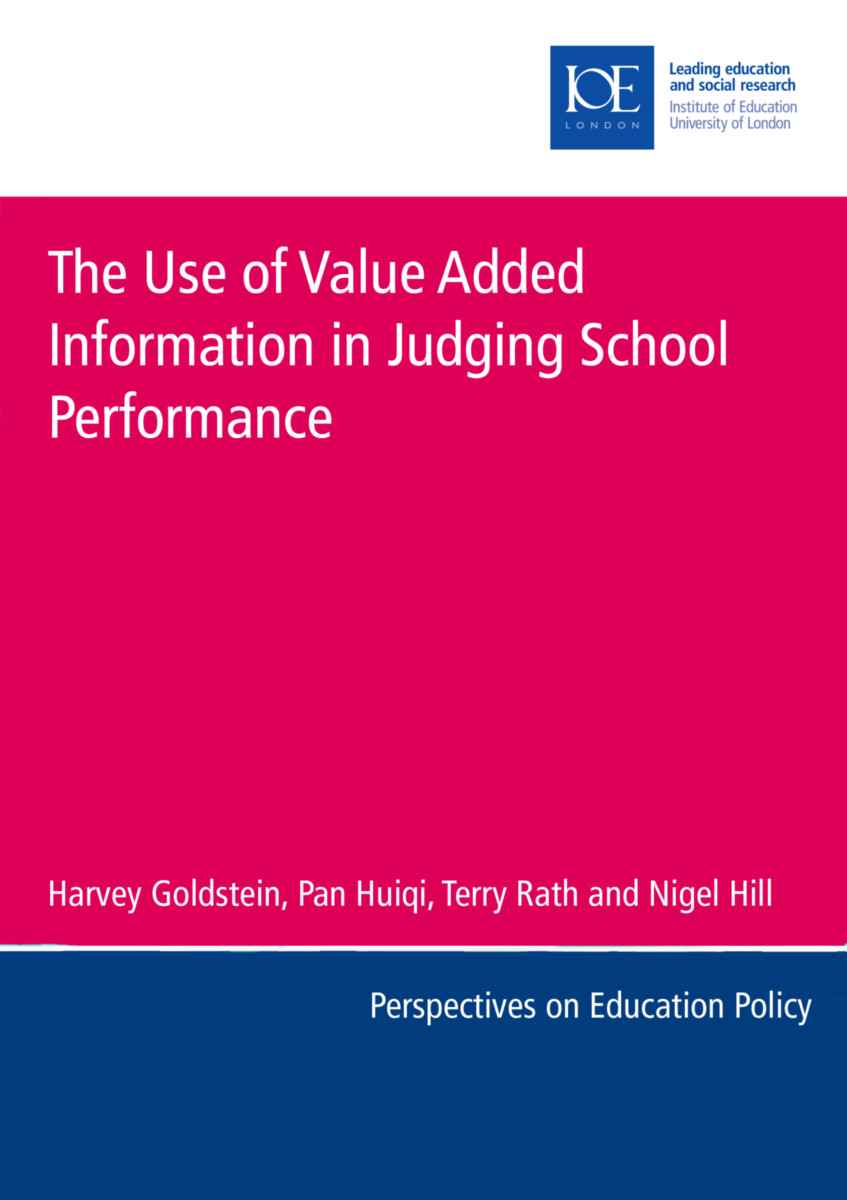 The Use of Value Added Information in Judging School Performance