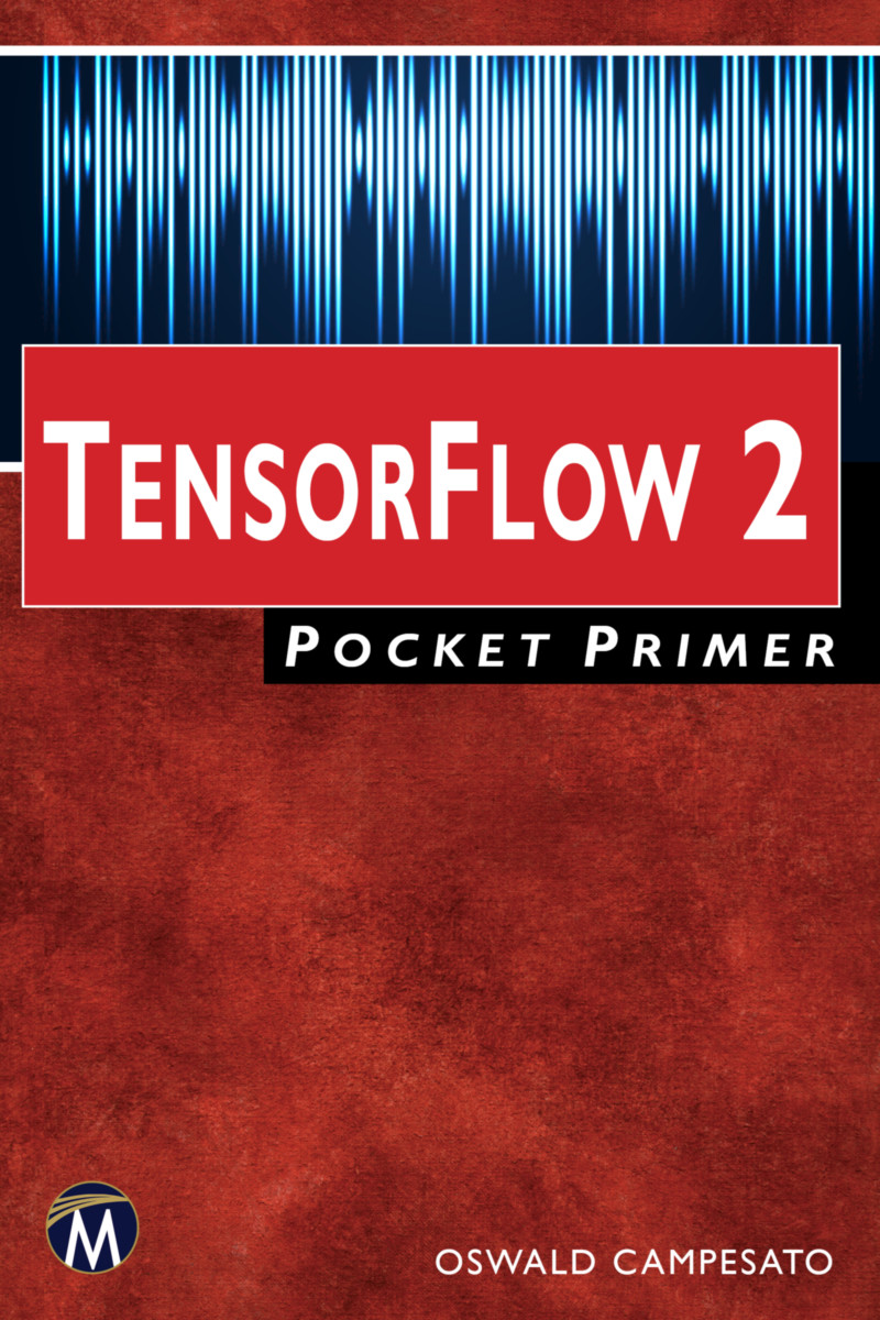 TensorFlow 2 Pocket Primer