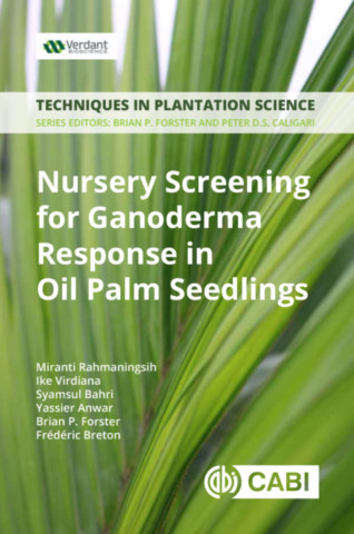 Nursery Screening for Ganoderma Response in Oil Palm Seedlings
