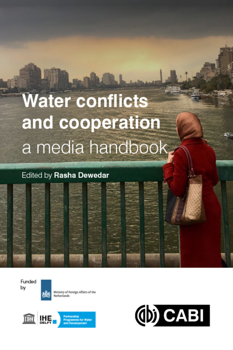 Water Conflicts and Cooperation - a Media Handbook