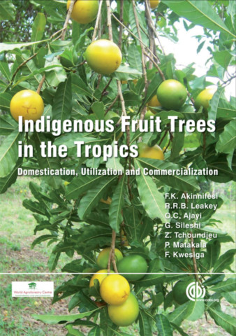 Indigenous Fruit Trees in the Tropics