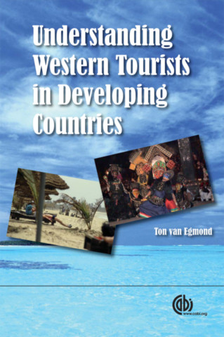 Understanding Western Tourists in Developing Countries