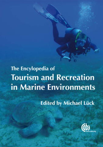 The Encyclopedia of Tourism and Recreation in Marine Environments