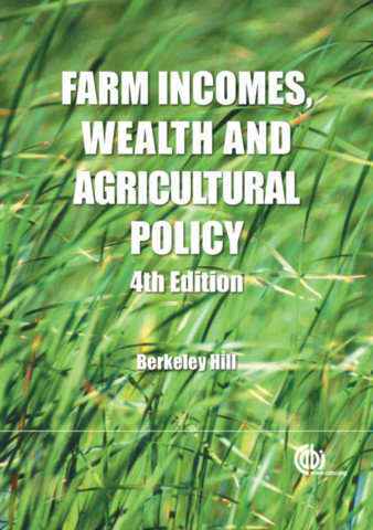 Farm Incomes, Wealth and Agricultural Policy