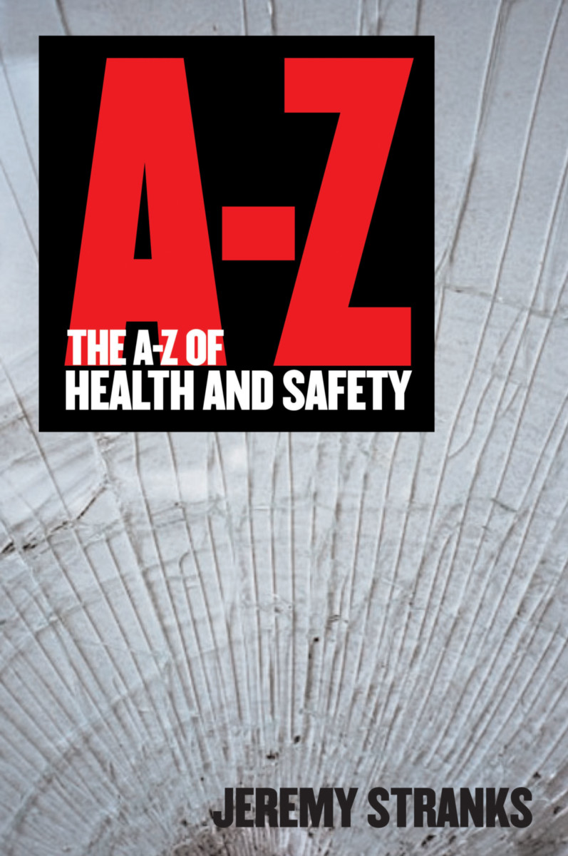 The A-Z of Health and Safety