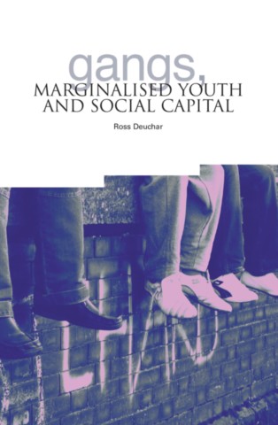 Gangs, Marginalised Youth and Social Capital
