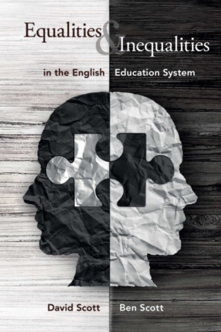 Equalities and Inequalities in the English Education System
