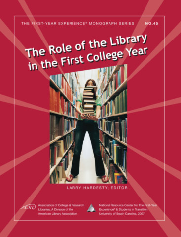 The Role of the Library in the First College Year