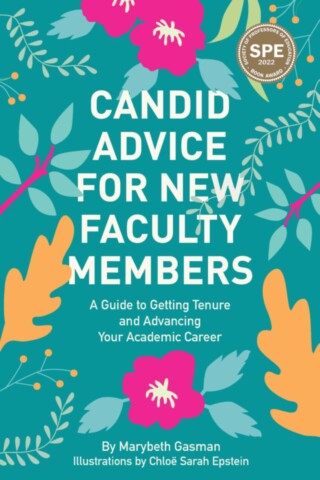 Candid Advice for New Faculty Members