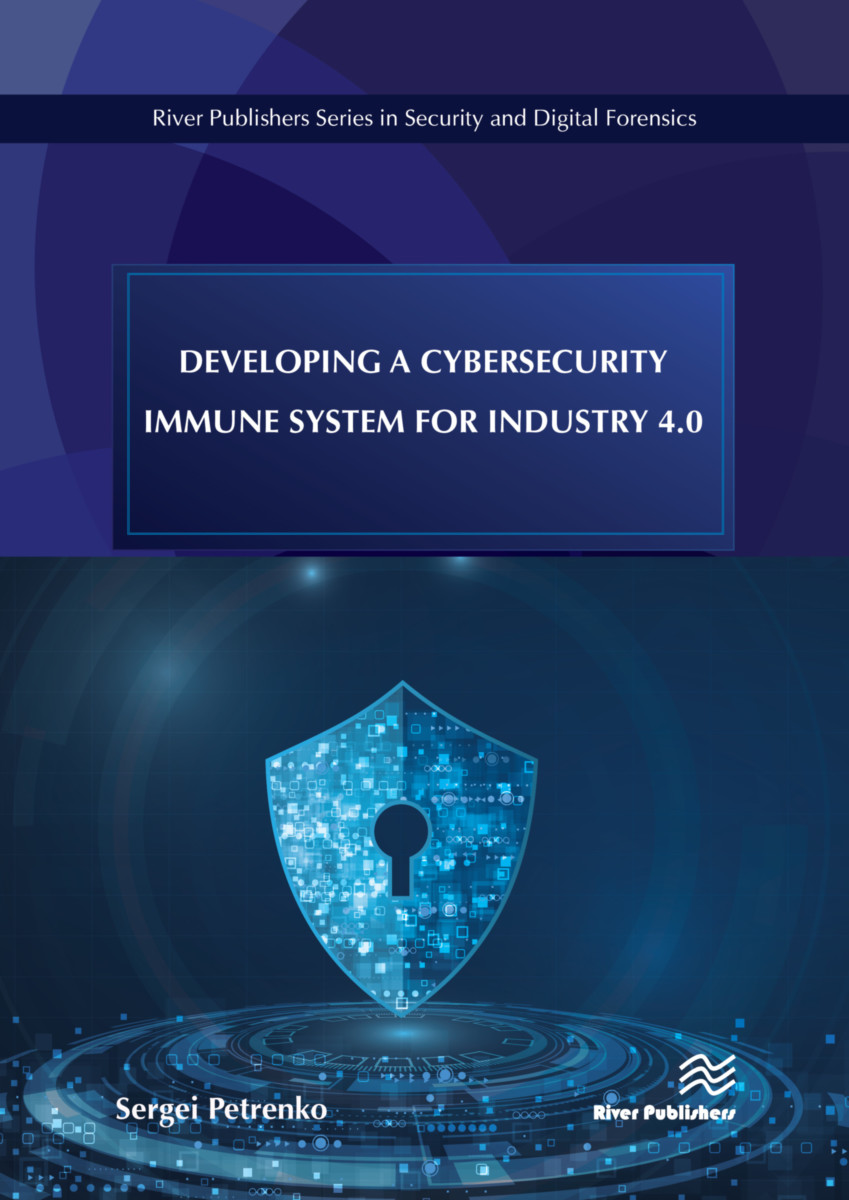 Developing a Cybersecurity Immune System for Industry 4.0