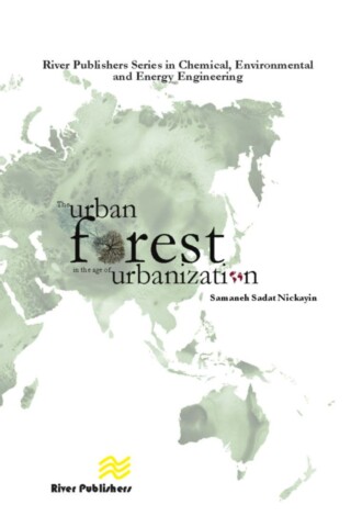 The Urban Forest in the Age of Urbanization