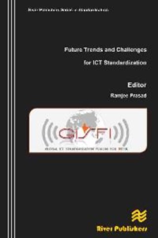 Future Trends and Challenges for ICT Standardization