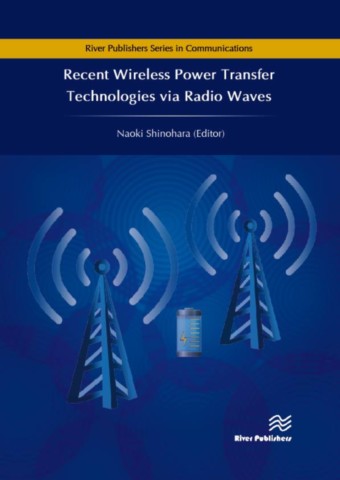 Recent Wireless Power Transfer Technologies via Radio Waves