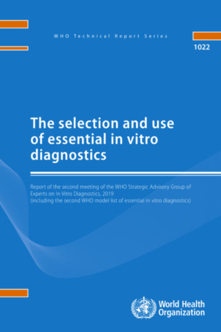 The Selection and Use of Essential In Vitro Diagnostics