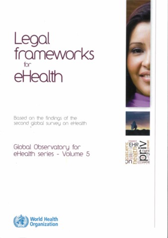 Legal Frameworks for eHealth