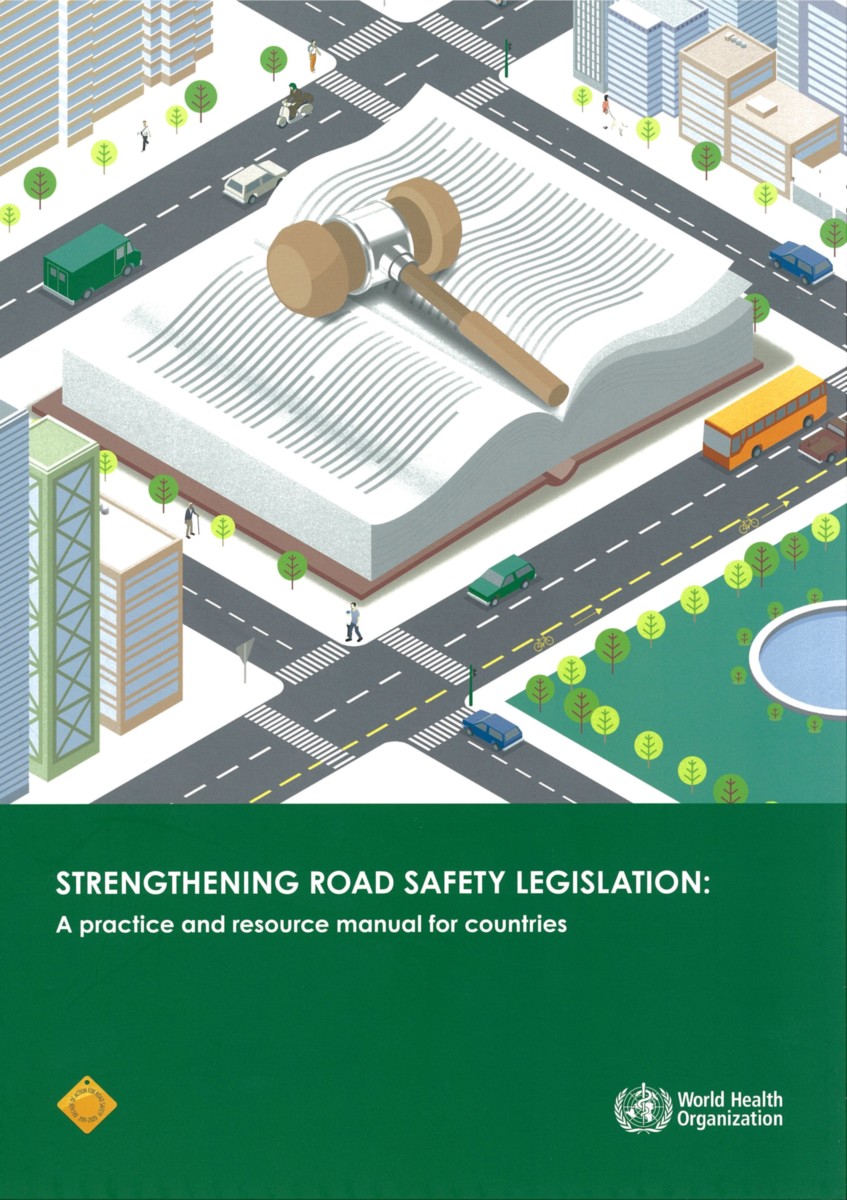 Strengthening Road Safety Legislation