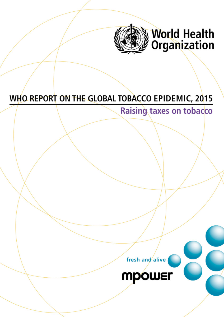 WHO Report on the Global Tobacco Epidemic 2015