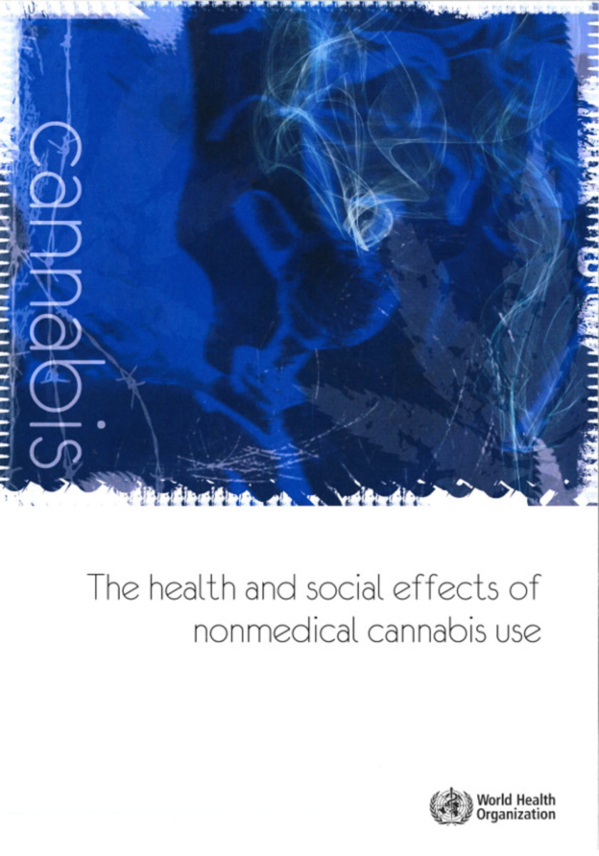 The Health and Social Effects of Nonmedical Cannabis Use