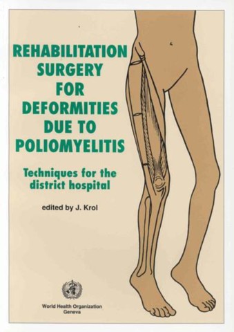 Rehabilitation Surgery for Deformities due to Poliomyelitis